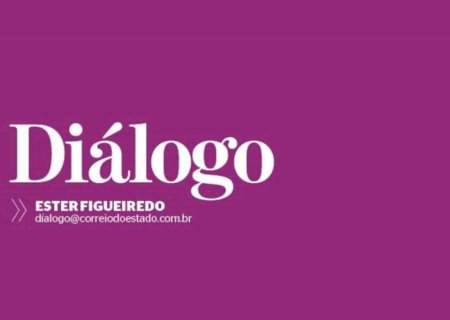Confira a coluna Diálogo, na íntegra, desta segunda-feira, 27 de março de 2023